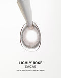Lighly Rose Cacao - LENSTOWNUS